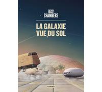 La galaxie vue du sol: Les voyageurs (4)