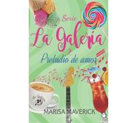 La GalerãA 2: Preludio De Amor