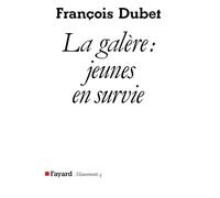 La Galère : Jeunes en survie