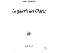 La galerie des glaces Valery Afanassiev (Auteur)