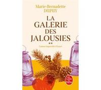 La Galerie des jalousies, Tome 2 Marie-Bernadette Dupuy (Auteur)
