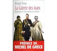 La galerie des tsars Bernard Féron (Auteur)