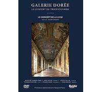 La Galerie Dorée : Le Concert du tricentenaire