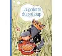 La galette du roi loup