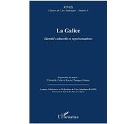 La Galice: Identité culturelle et représentations