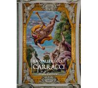 La Galleria dei Carracci Storia e Restauro - Collectif - Faton Eds - relié - Monographie