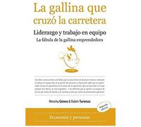 La Gallina Que Cruzó La Carretera