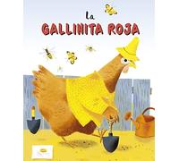 La gallinita roja / The Little Red Hen