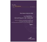 Sylvie Coly – La Gambie : dynamiques de l'altérité – Tome 1 – Actes du colloque (7-9 nov. 2012)
