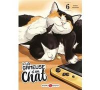 La Gameuse et son chat - vol. 06 Wataru Nadatani (Auteur)