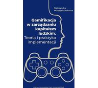 La gamification dans la gestion du capital humain. Théorie et pratique de la mise en œuvre
