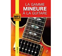 La gamme mineure à la guitare (1 Livre + Audios MP3)