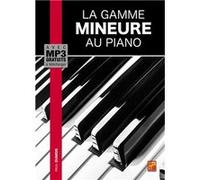La gamme mineure au piano (1 Livre + Audios MP3)