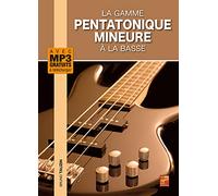 La gamme pentatonique mineure à la basse (1 Livre + Audios MP3)