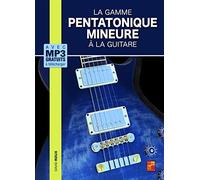 La gamme pentatonique mineure à la guitare (1 Livre + Audios MP3)