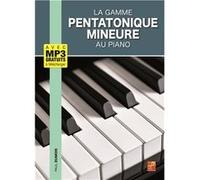 La gamme pentatonique mineure au piano - 1 Livre + Audios MP3