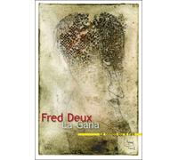 La Gana - Fred Deux - Le Temps Qu'il Fait - broché - Roman