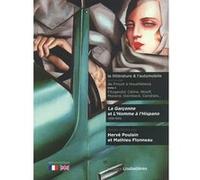 La Littérature & L'automobile - Anthologie De Proust À Houellebecq Tome 2, La Garçonne Et L'homme À L'hispano