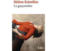 Hélène Grémillon – La garçonnière – Roman – Poche