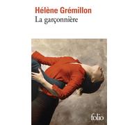 La garçonnière - Hélène Grémillon - Gallimard - Poche - Roman