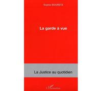 La garde à vue - Sophie Bouretz - L'harmattan - broché - Etude