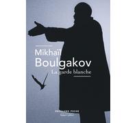 La garde blanche - Mikhail Boulgakov - Robert Laffont - broché - Roman