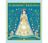 La garde-robe de la reine L'histoire d'Élisabeth II et de ses costumes