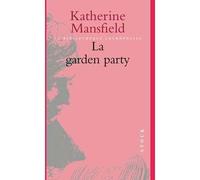 La Garden party - Et autres histoires - Katherine Mansfield - Stock - Livre