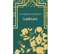 La garden-party - Katherine Mansfield - Archipoche - Poche - Roman