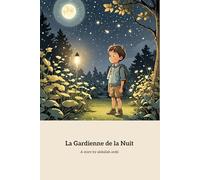 La gardienne de le nuit: Lucas et la peur du noir