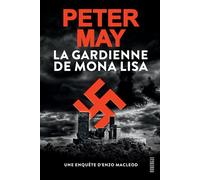 La Gardienne de Mona Lisa - Peter May - Rouergue - Poche - Roman