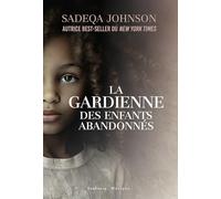 La gardienne des enfants abandonnés
