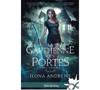 La gardienne des portes: Dina Demille, T1