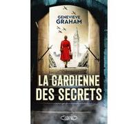 La gardienne des secrets Genevieve Graham (Auteur), Lou Gonse (Traduction), Joanna Tabet (Traduction)