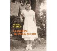 La gardienne du château de sable