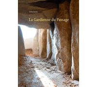La Gardienne du Passage