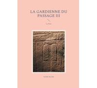 La Gardienne du Passage III: La Paix