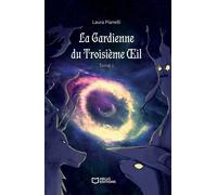 La Gardienne Du Troisième Oeil