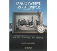 La gare maritime transatlantique : objets trouvés et pas perdus