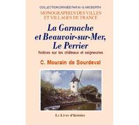 La Garnache et Beauvoir-sur-Mer, Le Perrier - notices sur les châteaux et seigneuries