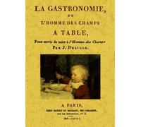 La gastronomie ou l'homme des champs à table - J. Berchoux - Maxtor France - broché - Poésie