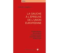 La gauche à l'épreuve de l'Union européenne
