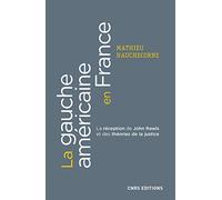 La gauche américaine en France. La réception de John Rawls et des théories de la justice