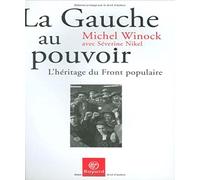 La gauche au pouvoir: L'héritage du Front populaire