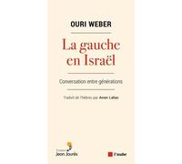 La gauche en Israël - Dialogue entre générations