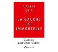 La Gauche Est Immortelle