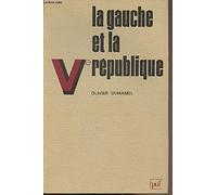 La Gauche et la Ve République