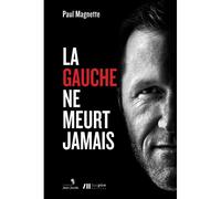 La Gauche Ne Meurt Jamais