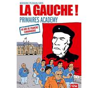 La Gauche: Primaires Academy