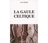La Gaule : Province Romaine